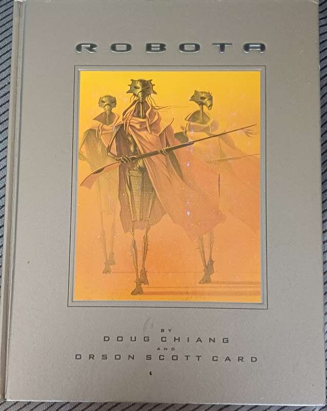 Robota - Doug Chiang & Orson Scott Card