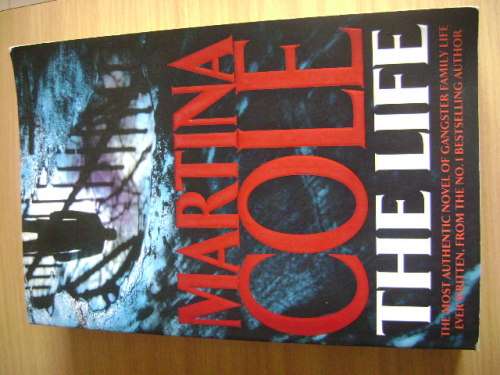 Martina Cole   The Life   500 p
