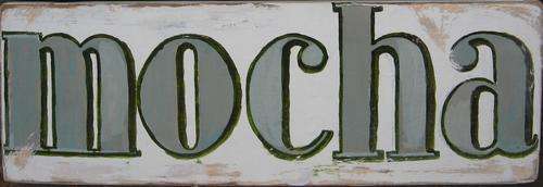 Handpainted Wooden Sign Art Wall Plaque - Mocha