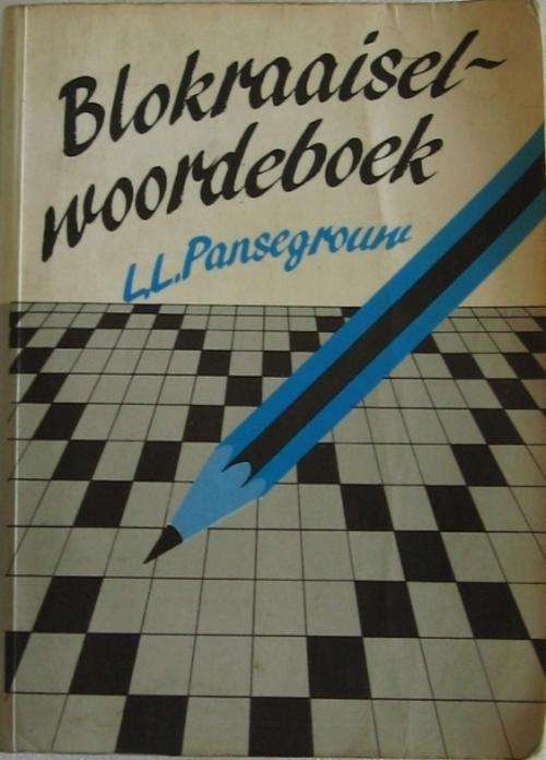 Blokraaiselwoordeboek - L.L. Pansegrouw