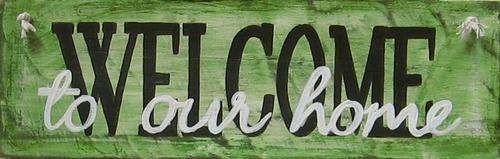 Handpainted Wooden Sign Art Wall Hanging - Welcome to our home