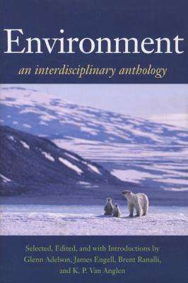 Environment an interdisciplinary anthology