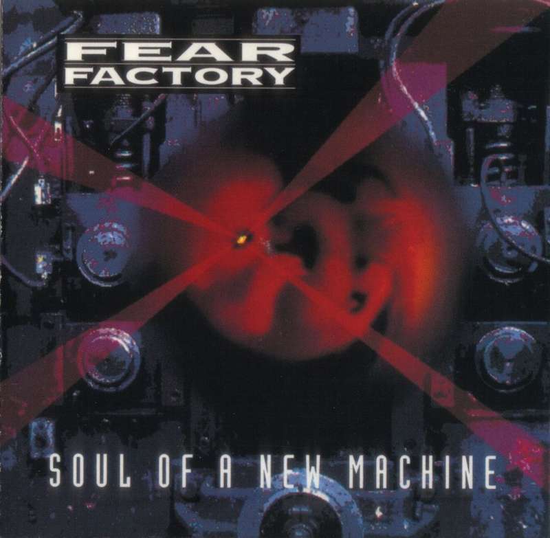 Fear Factory - Soul Of A New Machine (RR 9160-2)