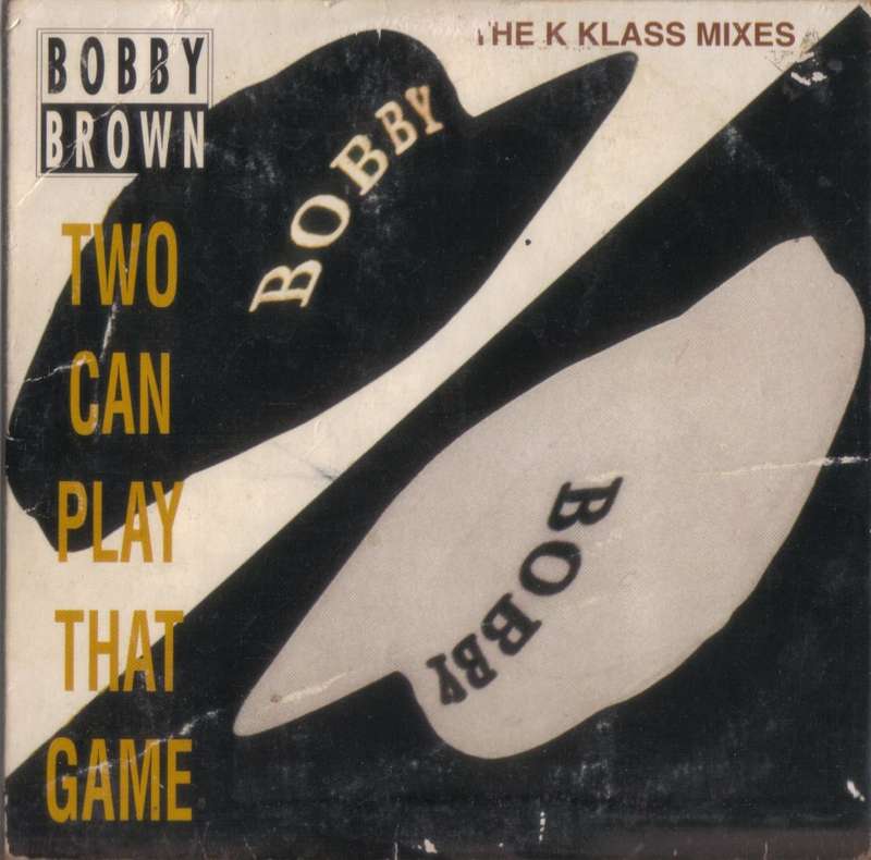 Bobby Brown - Two Can Play That Game (The K Klass Mixes) (CDBMGS(WS)602)