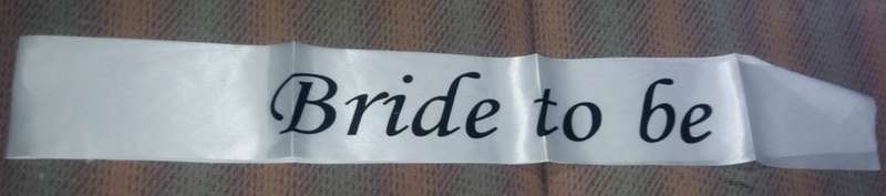 Bride to be sash- WHITE