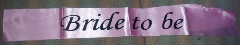 Bride to be sash- PINK
