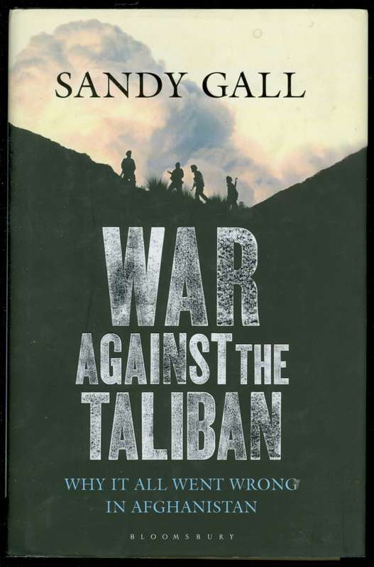 War Against the Taliban Gall hardcover 385 pages
