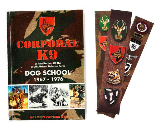 Corporal K9 A Recollection of the SADF Dog School 1967 - 1976 Peet Coetzee Very Good Book