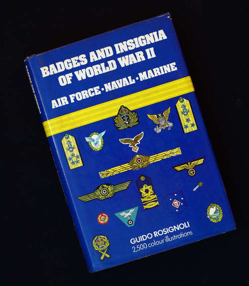Badges and Insignia of World War II Air Force Naval Marine G Rosignoli Hard Cover Book Very Good