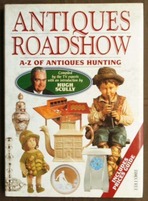 "Antiques Roadshow" A-Z of Antiques Hunting