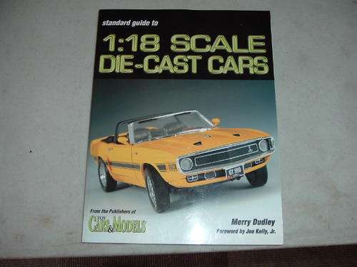 1/18 SCALE DIE CAST CARS GUIDE