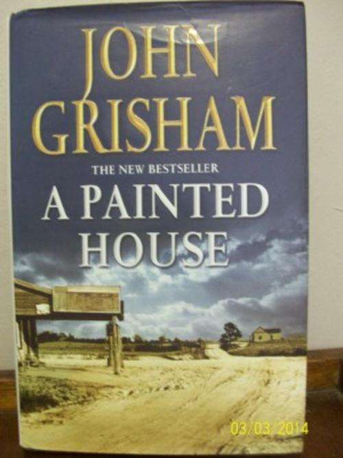 JOHN GRISHAM - A PAINTED HOUSE LOT 447