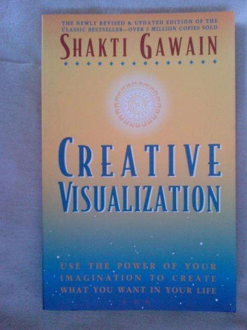 CREATIVE VISUALIZATION  by Shakti Gawain
