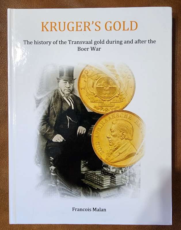 Kruger`s Gold by Francois Malan signed by author