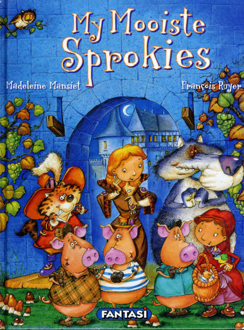 [B:1:S:CC:K]-My Mooiste Sprokies - Madeleine Mansiet & Francois Ruyer