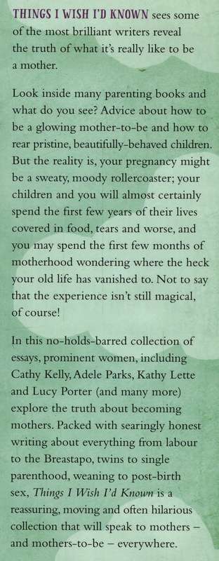 [B:2:S:CC]-Things I wish I'd known. Women tell the truth about motherhood. - Various