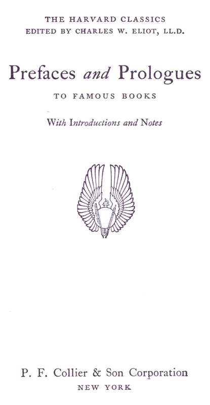 [B:2:S:CC]-The Harvard Classics. Prefaces and Prologues to Famous Books, - Charles W Eliot
