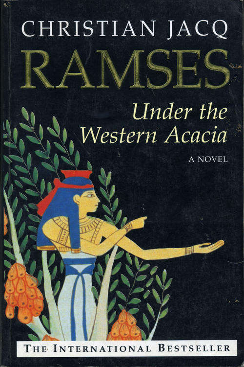 [B:2:S:CC]-Ramses. Under the Western Acacia. - Christian Jacq
