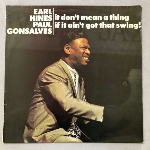 Earl Hines / Paul Gonsalves - It Don`t Mean A Thing.. Vinyl LP South African Press
