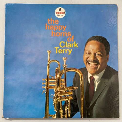 Clark Terry - The Happy Horns Of Vinyl LP Impulse Jazz South African Press