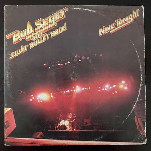 Bob Seger and the Silver Bullet Band - Nine Tonight Vinyl 2LP South African Press