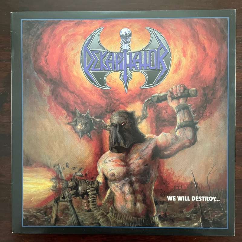 Dekapitator - We Will Destroy...You Will Obey!!! Vinyl LP Blackened Thrash Original Press