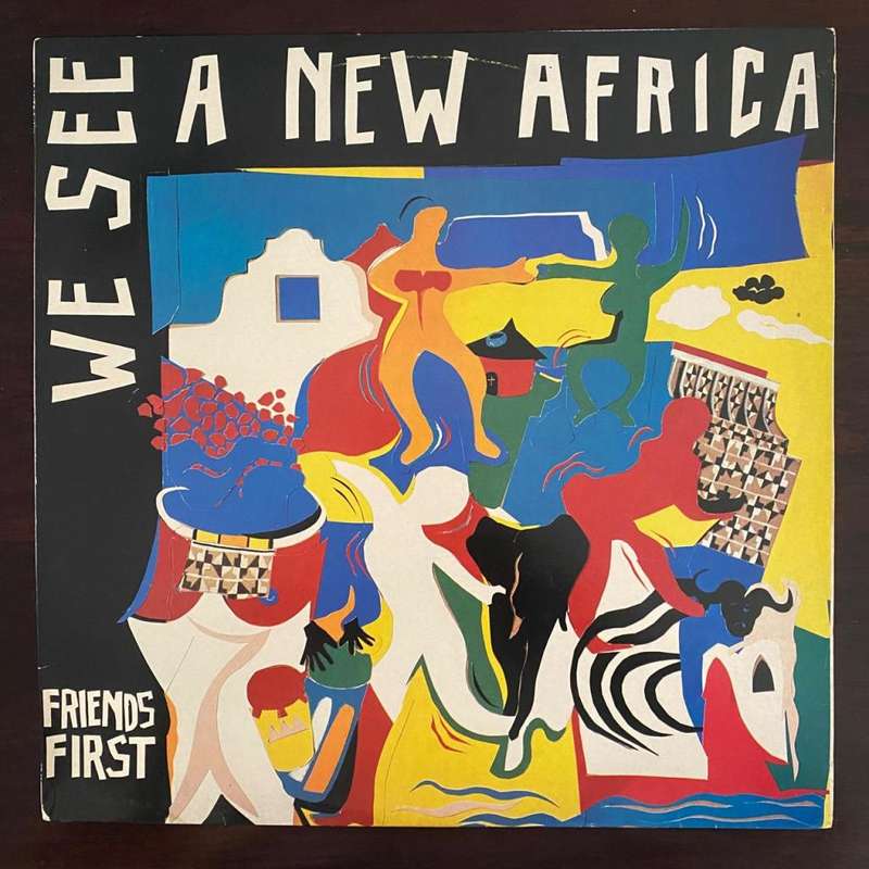 Friends First - We See A New Africa Vinyl LP South African