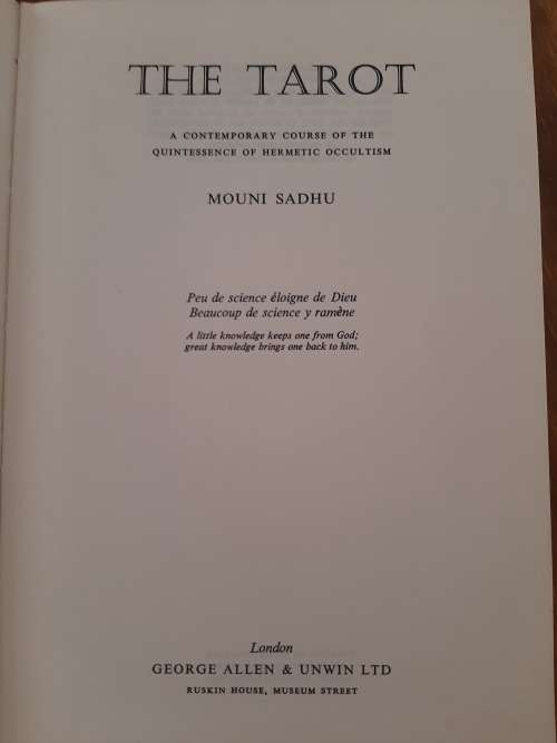 The TarotA Contemporary Course of the Quintessence of Hermetic OccultismMouni SadhuSecond Print