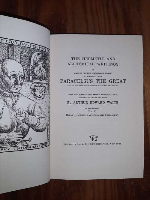 The Hermetic and Alchemical WritingsParacelsus The Great