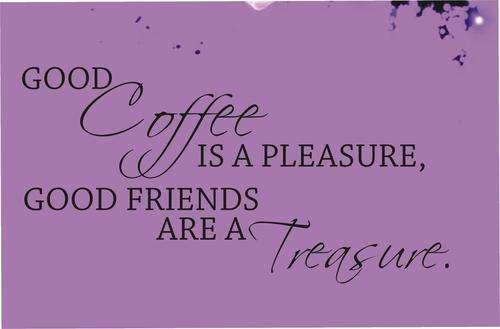 Vinyl decal/sticker Good coffee treasure