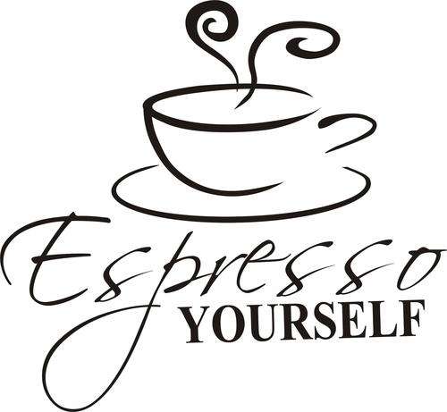 Vinyl decal/sticker Espresso Yourself