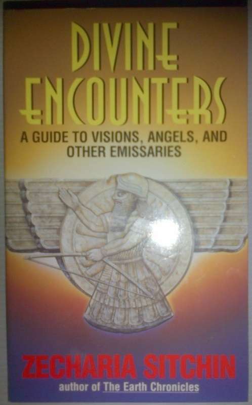 Divine Encounters by Zecharia Sitchin