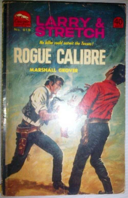 Larry & Stretch Rogue Calibre by Marshall Grover