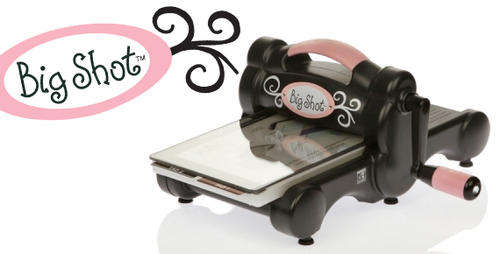 Sizzix Big Shot with Die