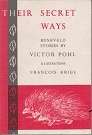 Their Secret Ways by Victor Pohl Bushveld Stories  A vivid account of animals and their habits, set
