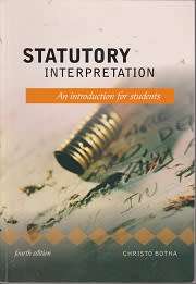 Statutory Interpretation an Introduction for Students by Chris Botha