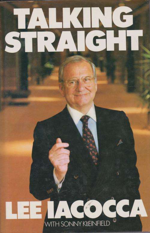 Talking straight by Lee Iacocca History and politics in America First edition