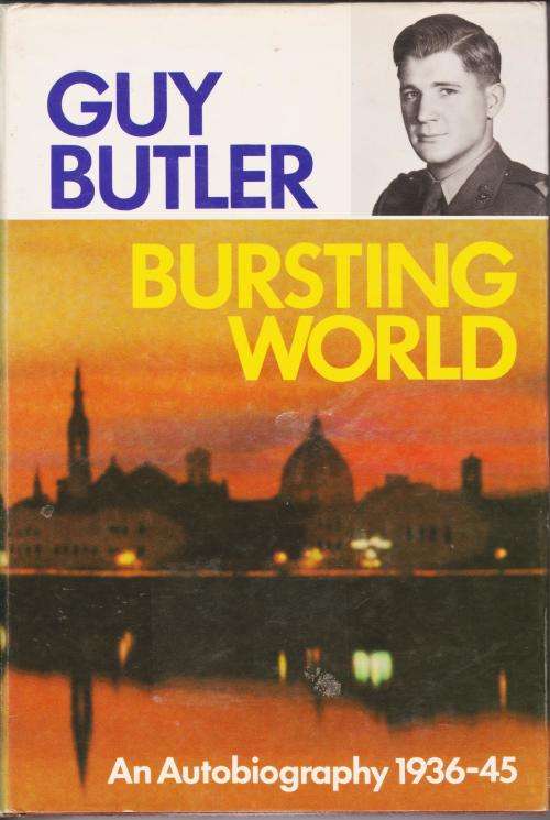 Bursting World, by Guy Butler  Autobiography, 1936-45.