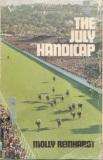 July Handicap by Molly Reinhardt, First Edition