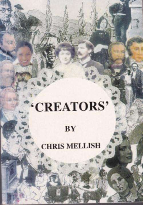 Creators by Chris Mellish FIRST EDITION, Limited Edition