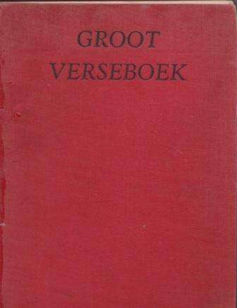 Groot Verseboek: Bloemlesing deur DJ Opperman - oorspronklike rooi Hardeband, EERSTE UITGAWE 1951 AF
