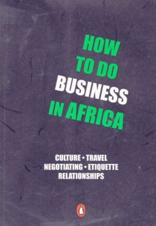 HOW TO DO BUSINESS IN AFRICA by Ntebo Rajuli