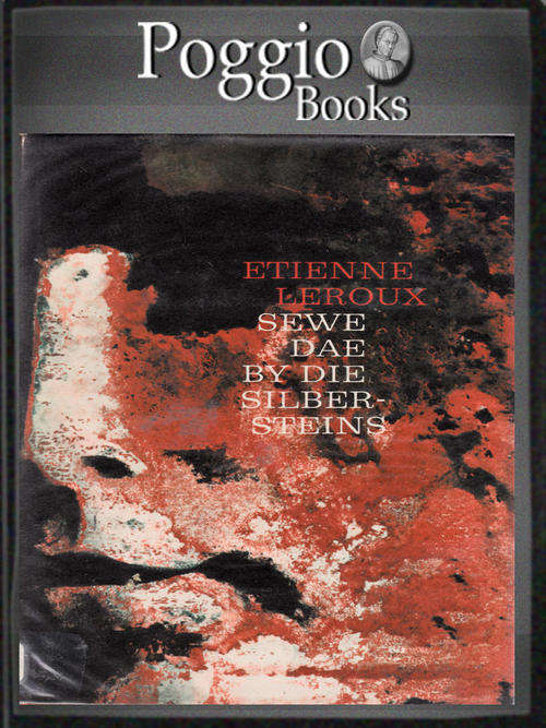 Sewe dae by die Silbersteins deur Etienne Le Roux