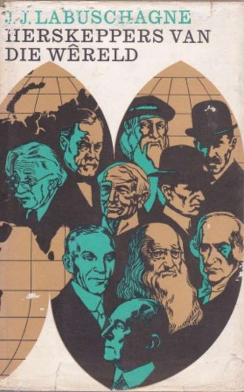 Herskeppers van die wÃªreld deur J J Labuschagne BiografieÃ« van ontdekkers