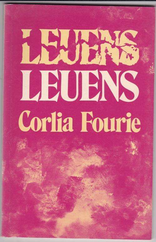 Leuens deur Corlia Fourie EERSTE UITGAWE DRAMA Die toneelstuk sentreer om twee karakters,