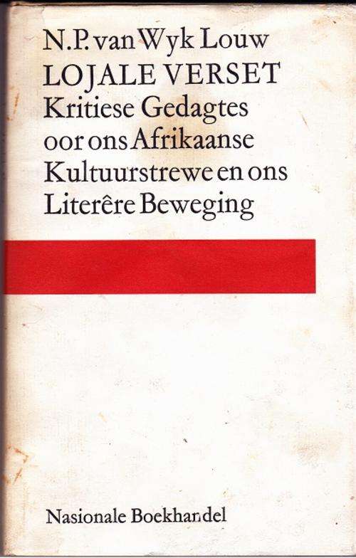 Lojale Verset  Kritiese Gedagtes oor Afrikaanse Kultuurstrewe NP van Wyk Louw