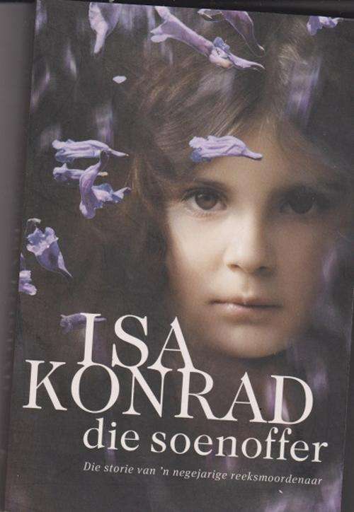 Soenoffer deur Isa Konrad spanningsroman NIE VIR SENSITIEWE LESERS NIE