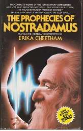 Prophecies of Nostradamus translated by Erika Cheetham  Visionary glimpses