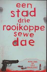 Een Stad, drie rooikoppe sewe dae deur Adeline en Lili Radloff Speurverhaal