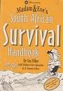 Madam and Eves South African Survival Handbook by Gus Silber, S Francis and Rico AUTOGRAPHED BY ALL